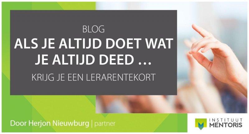 BA BLOG Als je altijd doet wat je altijd deed … krijg je een lerarentekort-2