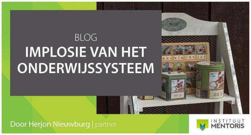 BA BLOG Implosie van het onderwijssysteem